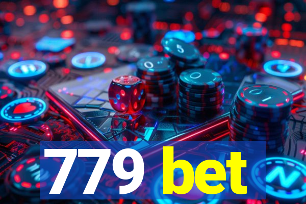 779 bet